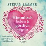 Himmlisch lieben und göttlich vögeln, 1 Audio-CD