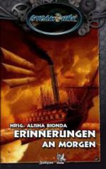 SteamPunk - Erinnerungen an Morgen