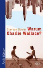 Warum Charlie Wallace?