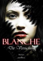 Blanche 02: Die Versuchung