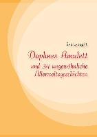 Daphnes Amulett und 34 ungewöhnliche Allerweltsgeschichten