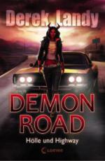 Demon Road 1 - Hölle und Highway