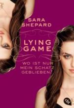 LYING GAME 04  - Wo ist nur mein Schatz geblieben?