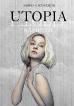 Utopia 03 - Kämpfer