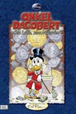 Onkel Dagobert, Sein Leben, seine Milliarden, Die Biographie von Don Rosa