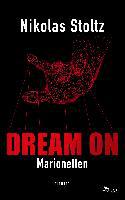 DREAM ON - Marionetten (Thriller)