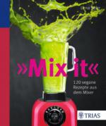 Mix it!