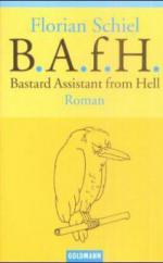 B.A.f.H., Bastard Assistant from Hell