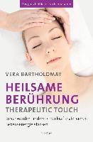 Heilsame Berührung - Therapeutic Touch