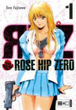 Rose Hip Zero. Bd.1