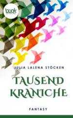 Tausend Kraniche  (Kurzgeschichte, Fantasy)