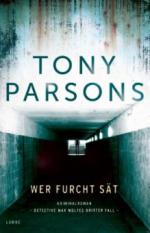 Wer Furcht sät - Tony Parsons