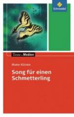 Song für einen Schmetterling, Textausgabe mit Materialien