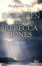 Das Leben der Rebecca Jones