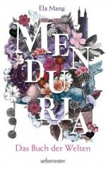 Menduria - Das Buch der Welten (Bd. 1)