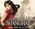 Meltworld Shanghai, Audio-CD