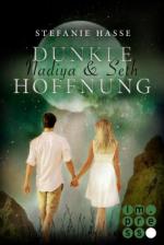 Nadiya & Seth 2: Dunkle Hoffnung