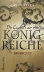 Die Legende der vier Königreiche - Besiegelt