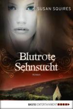 Blutrote Sehnsucht