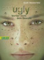 Ugly - Verlier nicht dein Gesicht