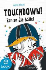 Touchdown - Ran an die Bälle!