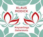 Keyserlings Geheimnis, 6 Audio-CDs