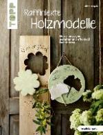 Raffinierte Holzmodelle