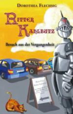 Ritter Kahlbutz - Besuch aus der Vergangenheit