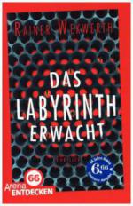 Das Labyrinth erwacht