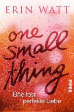 One Small Thing - Eine fast perfekte Liebe