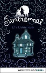 Saranormal - Die Geisterstadt