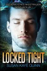 Locked Tight - Gefährliches Misstrauen (Mindjack #4)