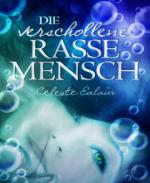 Die verschollene Rasse Mensch