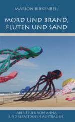 Mord und Brand, Fluten und Sand