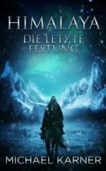 Himalaya - Die letzte Festung: Fantasy