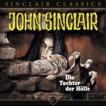 Geisterjäger John Sinclair Classics - Die Tochter der Hölle, 1 Audio-CD
