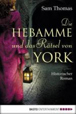 Die Hebamme und das Rätsel von York