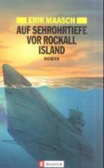 Auf Sehrohrtiefe vor Rockall Island