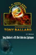 Tony Ballard #81: Die Falle des Zyklopen