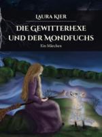 Die Gewitterhexe und der Mondfuchs