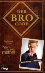 Der Bro Code - Matt Kuhn, Barney Stinson