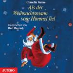 Als der Weihnachtsmann vom Himmel fiel. 3 CDs