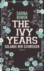 The Ivy Years - Solange wir schweigen
