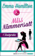 Miss Nimmersatt -  Folge 1