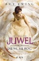 Das Juwel - Die Weiße Rose