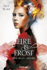 Fire & Frost, Band 2: Vom Feuer geküsst