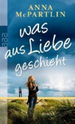 Was aus Liebe geschieht