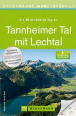 Bruckmanns Wanderführer Tannheimer Tal mit Lechtal