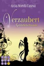 Verzaubert - Gefährliche Freunde