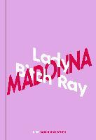 Lady Bitch Ray über Madonna